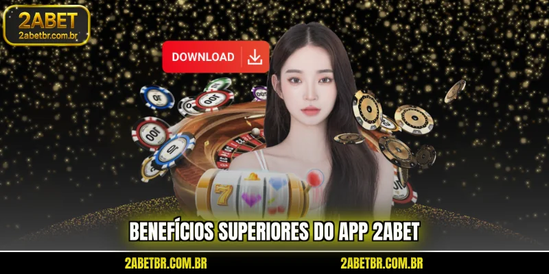 beneficios-superiores-do-app-2abet