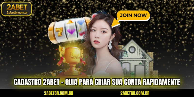 cadastro-2abet-guia-para-criar-sua-conta-rapidamente