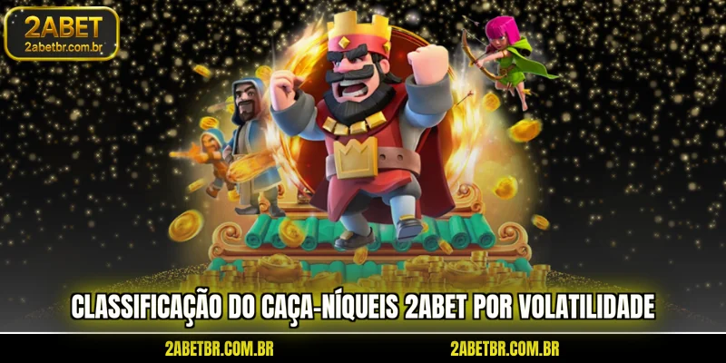classificacao-do-caca-niqueis-2abet-por-volatilidade