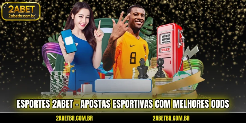 esportes-2abet-apostas-esportivas-com-melhores-odds