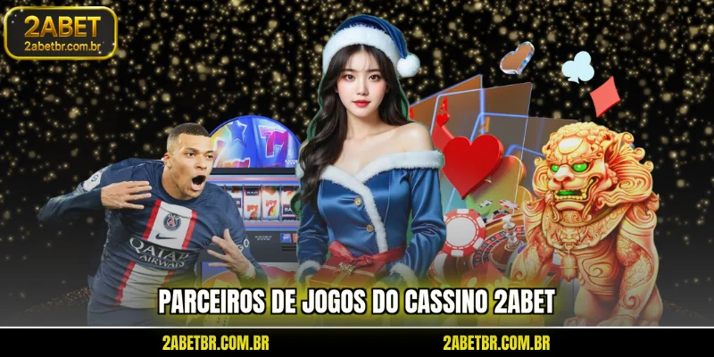 parceiros-de-jogos-do-cassino-2abet
