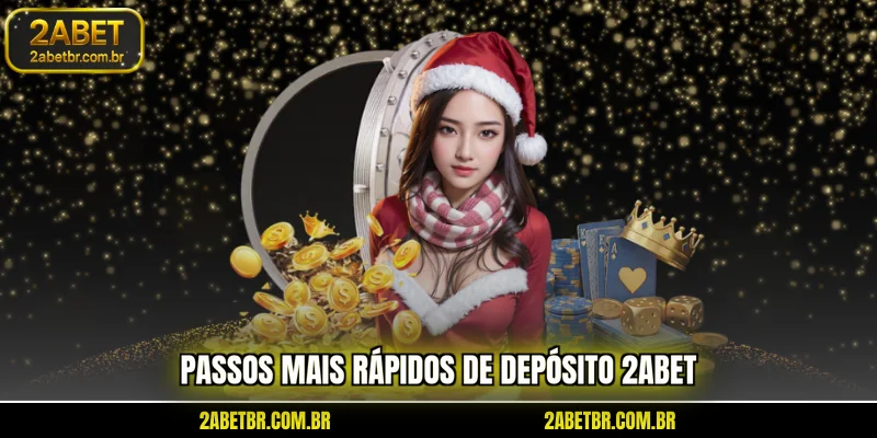 passos-mais-rapidos-de-deposito-2abet
