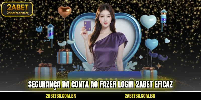seguranca-da-conta-ao-fazer-login-2abet-eficaz
